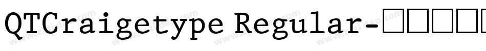 QTCraigetype Regular字体转换